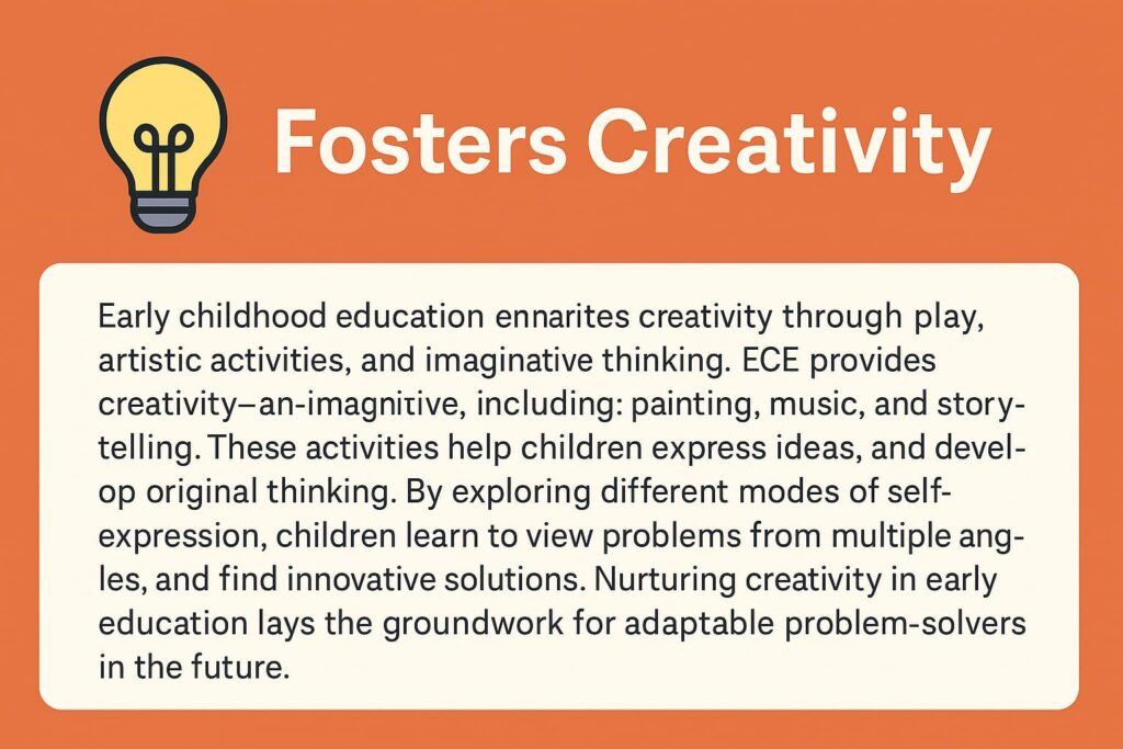 Fosters Creativity